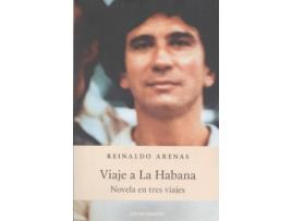 Livro Viaje A La Habana. Novela En Tres de Reinaldo Arenas (Espanhol)