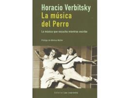 Livro Musica Del Perro de Horacio Verbitsky (Espanhol)