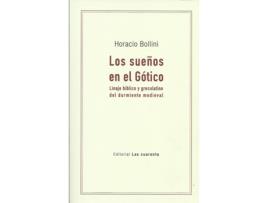 Livro Los Sueños Del Gótico de Horacio Bollini (Espanhol)