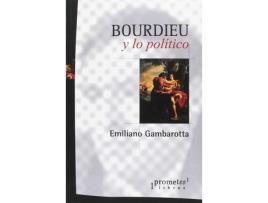 Livro Bourdieu Y Lo Politico de Emiliano Gambarotta (Espanhol)