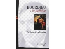 Livro Bourdieu Y Lo Politico de Emiliano Gambarotta (Espanhol)
