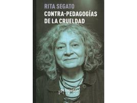 Livro Contra-Pedagogias De La Crueldad de Rita Segato (Espanhol)