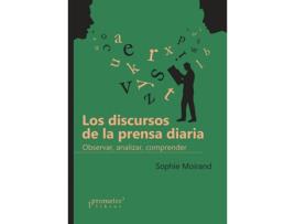 Livro Los Discursos De La Prensa Diaria de Sophie Moirand (Espanhol)