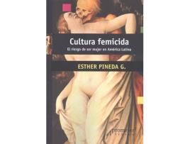 Livro Cultura Femicida de Esther G. Pineda (Espanhol)