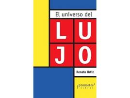 Livro El Universo Del Lujo de Renato Ortiz (Espanhol)