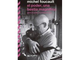 Livro El Poder, Una Bestia Magnífica Sobr El Poder, La Prisión Y L de Michel Foucault (Espanhol)