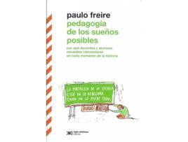 Livro Pedagogía De Los Sueños Posibles de Paulo Freire (Espanhol)