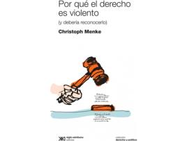 Livro Por Qué El Derecho Es Violento de Christoph Menke (Espanhol)