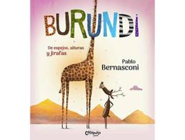 Livro Burundi - De Espejos, Alturas Y Jirafas de Bernasconi Pablo (Espanhol)