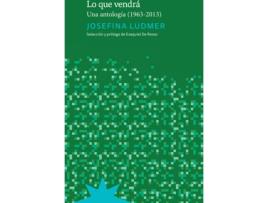 Livro Lo Que Vendrá de Ludmer Josefina (Espanhol)