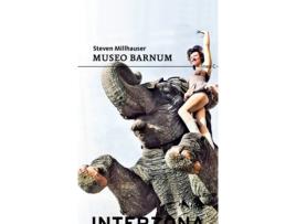 Livro Museo Barnum de Millhauser Steven (Espanhol)