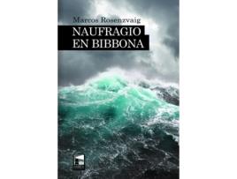 Livro Naufragio En Bibbona de Rosenzvaig Marcos (Espanhol)