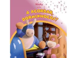 A acordar, dorminhocos!
