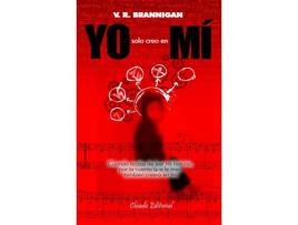 Livro Yo Solo Creo En Mí de V. R. Brannigan (Espanhol)