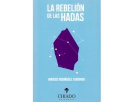 Livro La Rebelion De Las Hadas de Marcos Rodriguez Saborido (Espanhol)