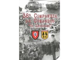 Livro 38ª Companhia De Comandos Os Leopardos: A História de João Lucas (Português)