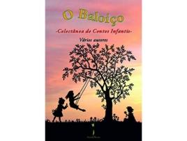 Livro O Baloiço: Colectânea De Contos Infatís de Vários Autores (Português)