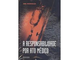 Livro Responsabilidade Por Alto Medico de Abel Rodrigues (Português)