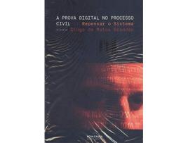 Livro Prova Digital No Processo Civil: Repensar O Sistema de Diogo Matos Brandao (Português)