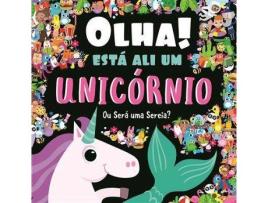 Livro Olha! Está Ali um Unicórnio de VVAA (Português)
