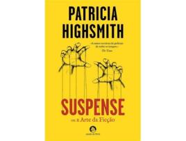 Livro Suspense ou a Arte da Ficção de Patricia Highsmith (Português)