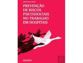 Livro Prevençao Riscos Psicossociais No Trabalho Hospitais de Joao Aguiar Coelho (Português)