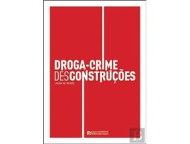 Livro Droga-Crime Descontruçoes de Laura Nunes (Português)