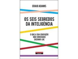 Livro Os Seis Segredos da Inteligência de Craig Adams (Português)