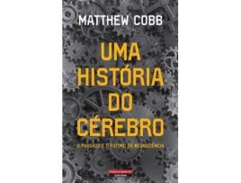 Livro Uma História do Cérebro de Matthew Cobb (Português)