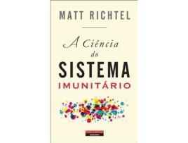 Livro A Ciência do Sistema Imunitário de Matt Richtel (Português)