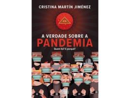 Livro A Verdade sobre a Pandemia de Cristina Martín Jiménez (Português)