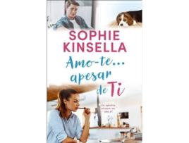 Livro Amo-te... Apesar de Ti de Sophie Kinsella (Português)