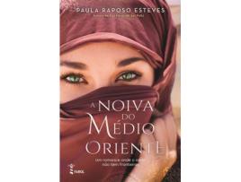 Livro A Noiva do Médio Oriente de Paula Raposo Esteves (Português)