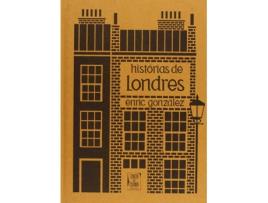 Livro Histórias De Londres de Enric González (Português)