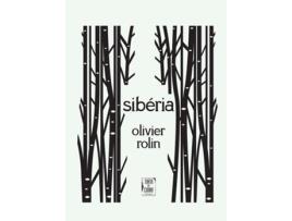 Livro Sibéria de Olivier Rolin (Português)
