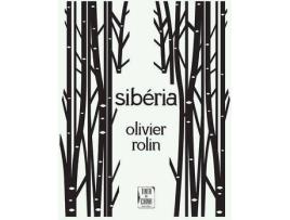 Livro Sibéria de Olivier Rolin (Português)