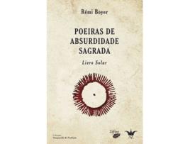 Livro Poeiras De Absurdidade Sagrada de Rémi Boyer (Português)