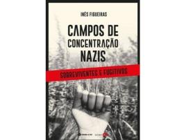 Livro Campos de Concentração Nazis de Inês Figueiras (Português)