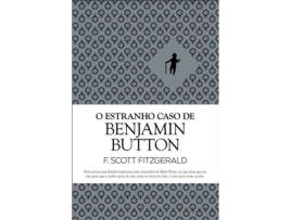 Livro O Estranho Caso de Benjamin Button de F. Scott Fitzgerald (Português)