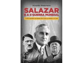 Livro Salazar e a II Guerra Mundial de Arnaldo Madureira (Português)