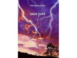 Livro Deus Tupã de José Manuel S