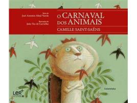 Livro O Carnaval dos Animais de José Antonio Abad Varela e Camille Saint-Saëns (Português)