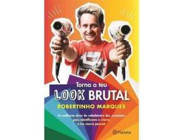 Livro Torna o Teu Look Brutal de Robertinho Marques