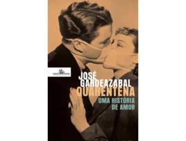 Livro Quarentena: Uma História De Amor de José Gardeazabal (Inglês)