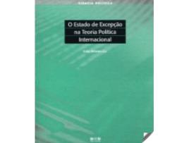 Livro O Estado Excepçao Teoria Política Internacional de Joao Afonso Gil (Português)