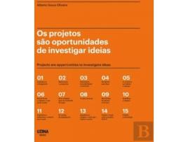 Livro Projectos São Oportunidades De Investigar Ideias de Alberto Souza Oliveira (Português)