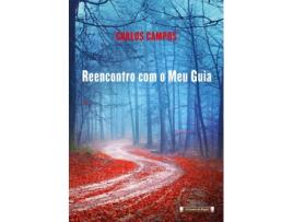 Livro Reencontro Com O Meu Guia de Carlos Campos (Português)