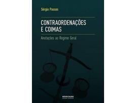 Livro Contraordenações E Coimas: Anotações Ao Regime Geral de Sergio Passos (Português)