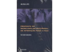 Livro Proposta De Micro-Analise Miltimodal De Interaçao Dface A Face de Ana Paula Lopes (Português)  