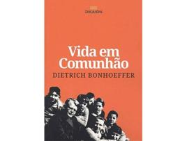 Livro Vida Em Comunhão de Dietrich Bonhoeffer (Português)